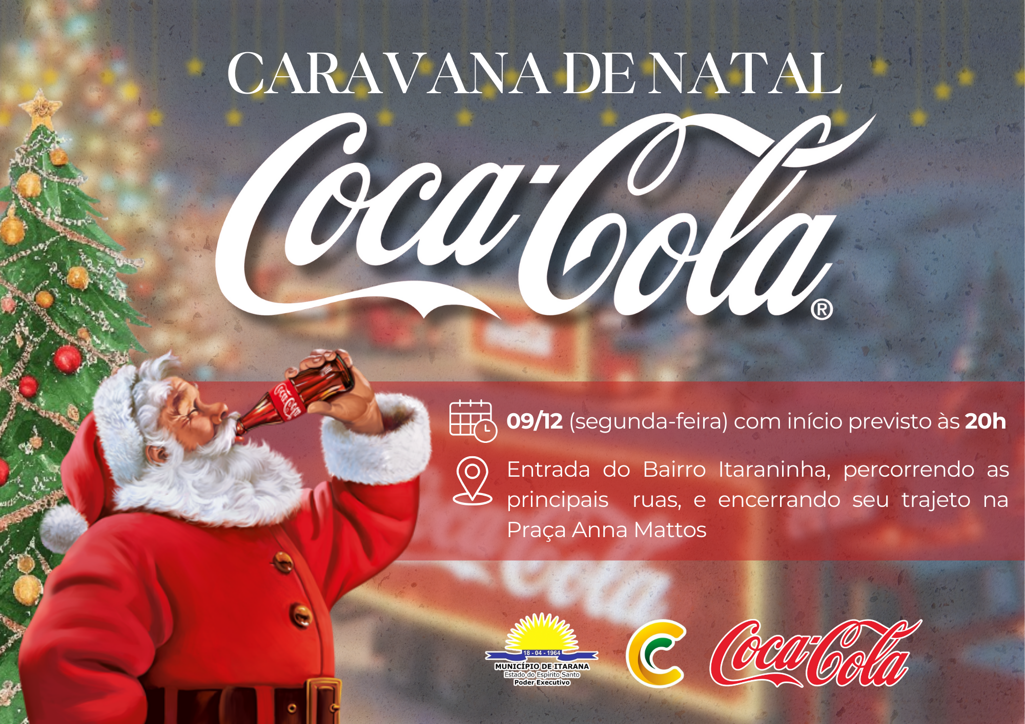 Prefeitura de Itarana receberá a Caravana de Natal da Coca-Cola no dia 09 de dezembro