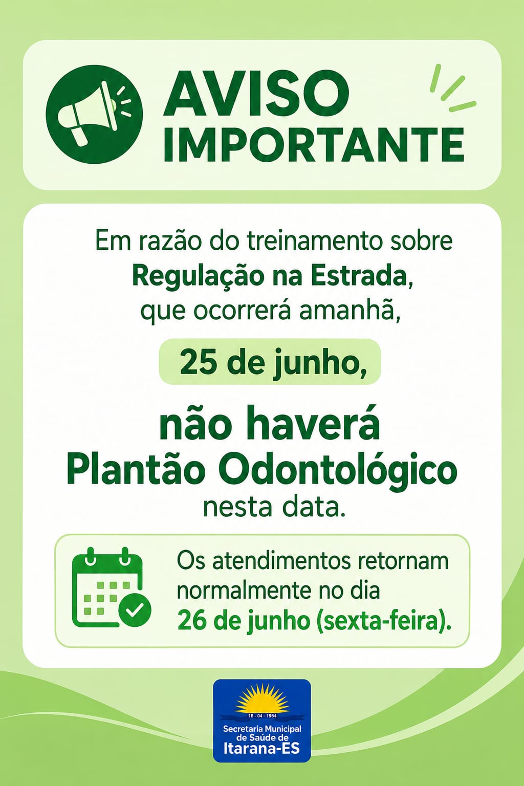 Plantão Odontológico não será realizado nesta quarta-feira (25)