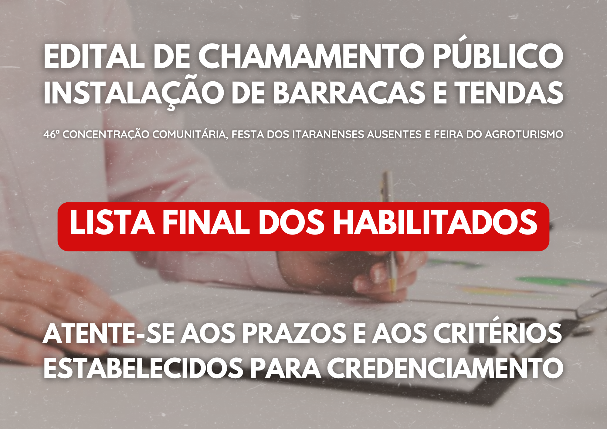 Prefeitura Municipal de Itarana divulgada lista final dos habilitados no Chamamento Público para instalação de tendas e barracas