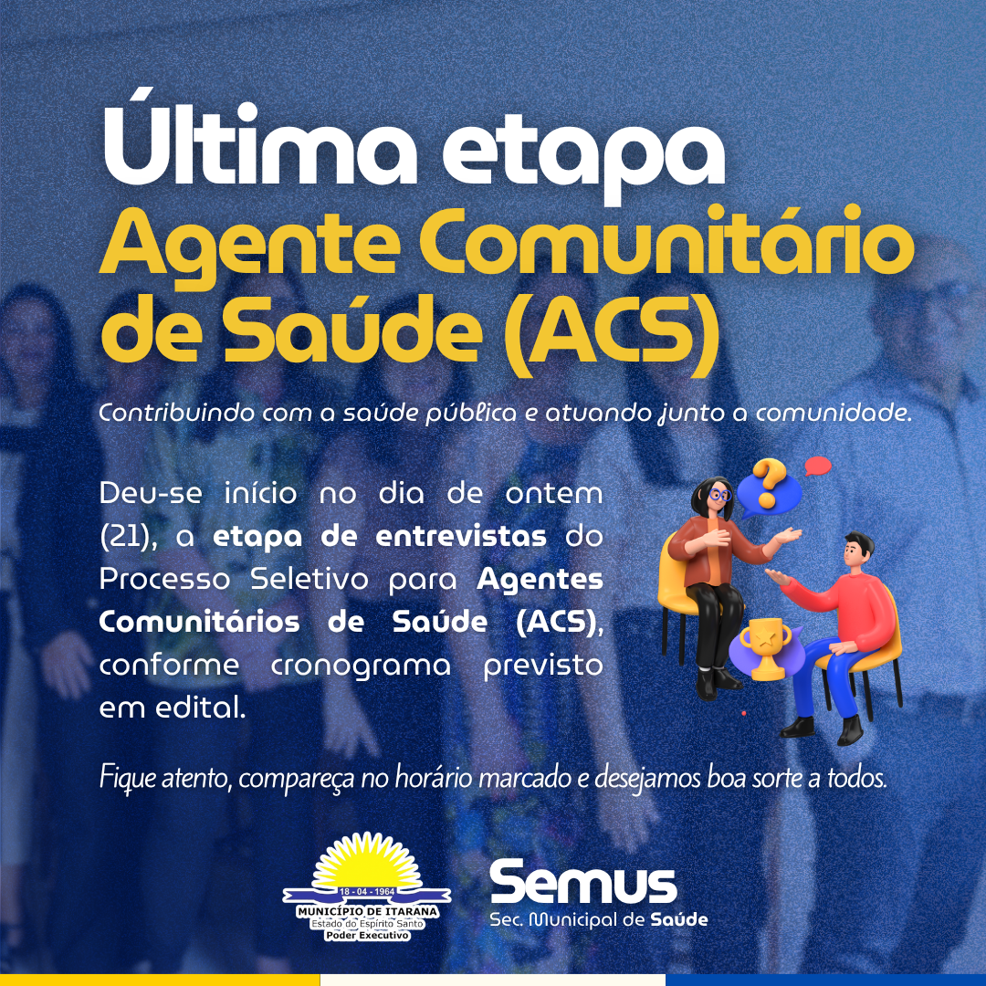 Processo Seletivo para ACS entra na etapa de entrevistas em Itarana