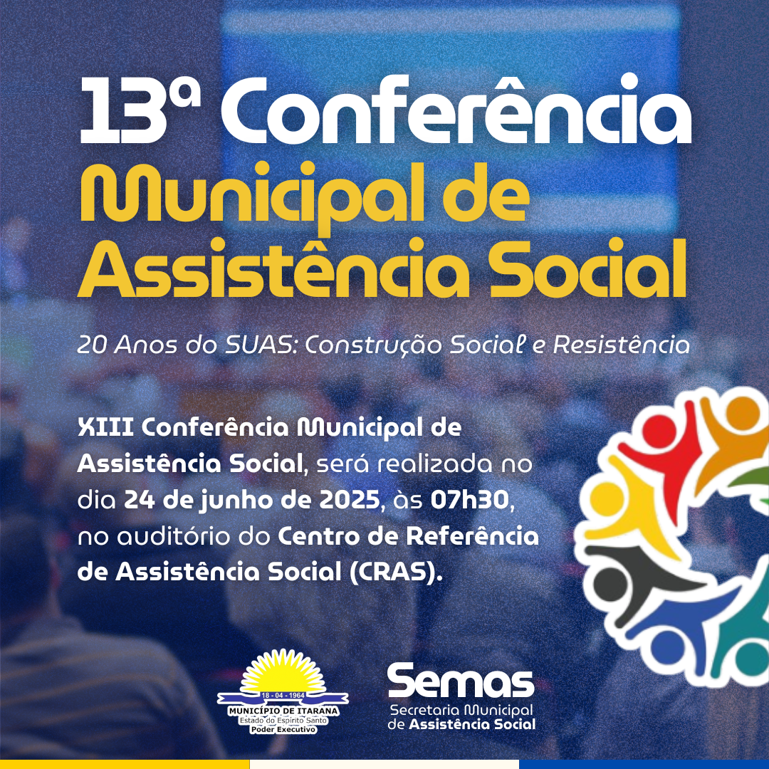 XIII Conferência Municipal de Assistência Social de Itarana