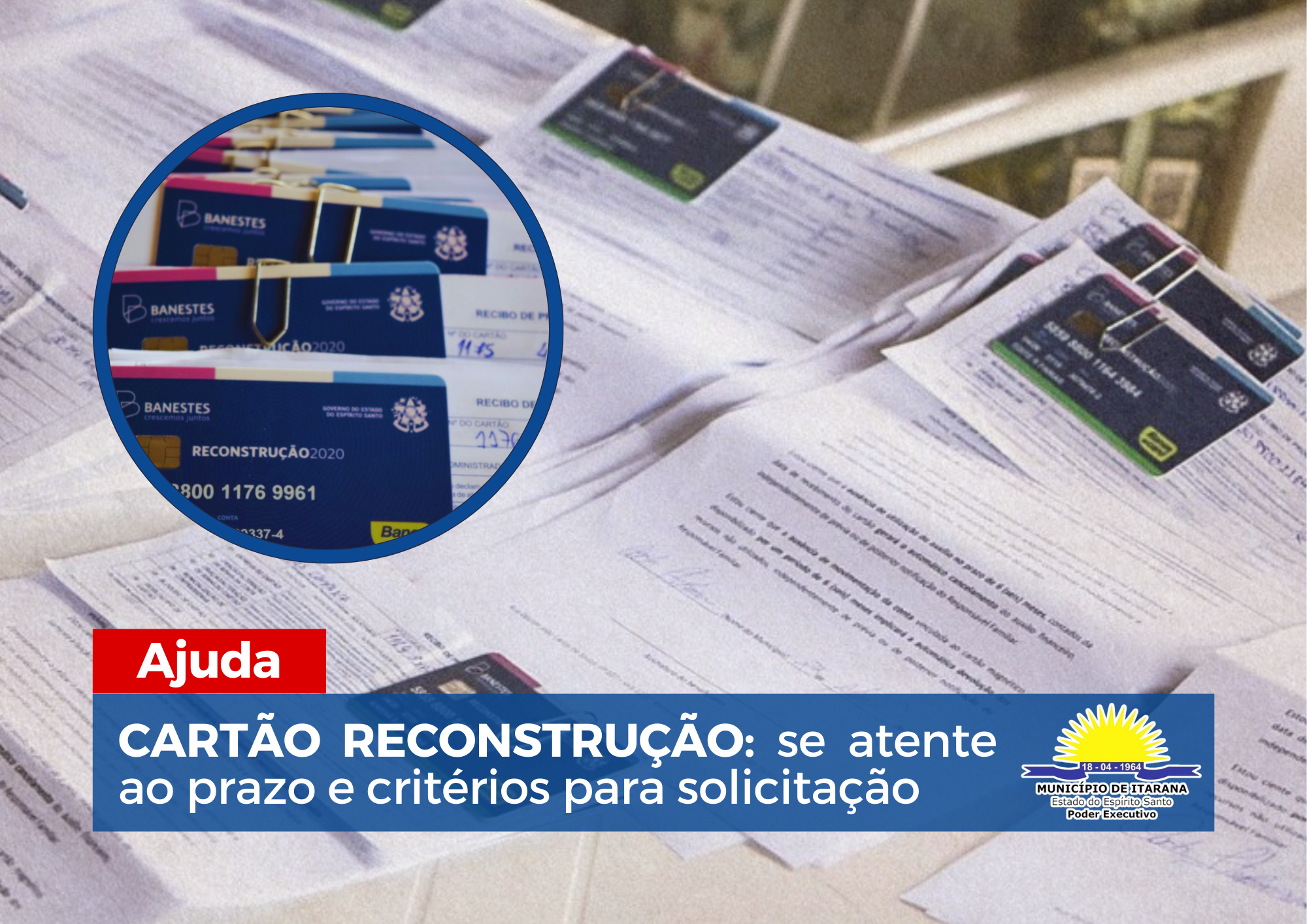 Cartão Reconstrução: Secretaria de Assistência Social vai realizar requerimentos até o dia 29 de maio de 2024